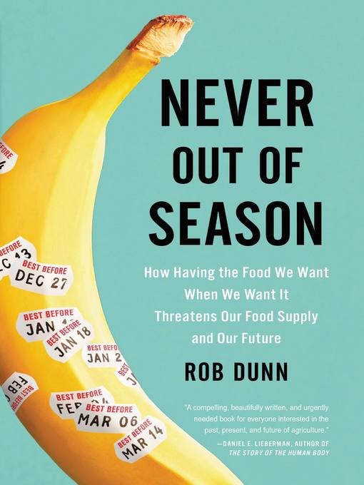Title details for Never Out of Season by Rob Dunn - Available